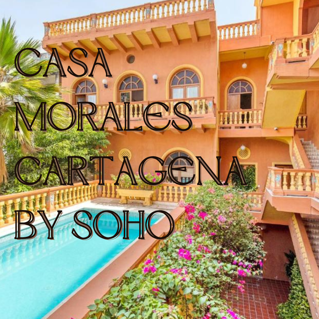 Casa Morales Cartagena by Soho